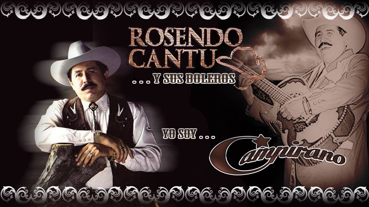 Rosendo Cantu ...Y sus Boleros MIx