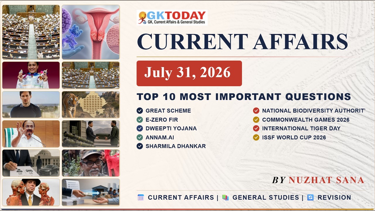 GKToday Current Affairs 🎯 31 July, 2026