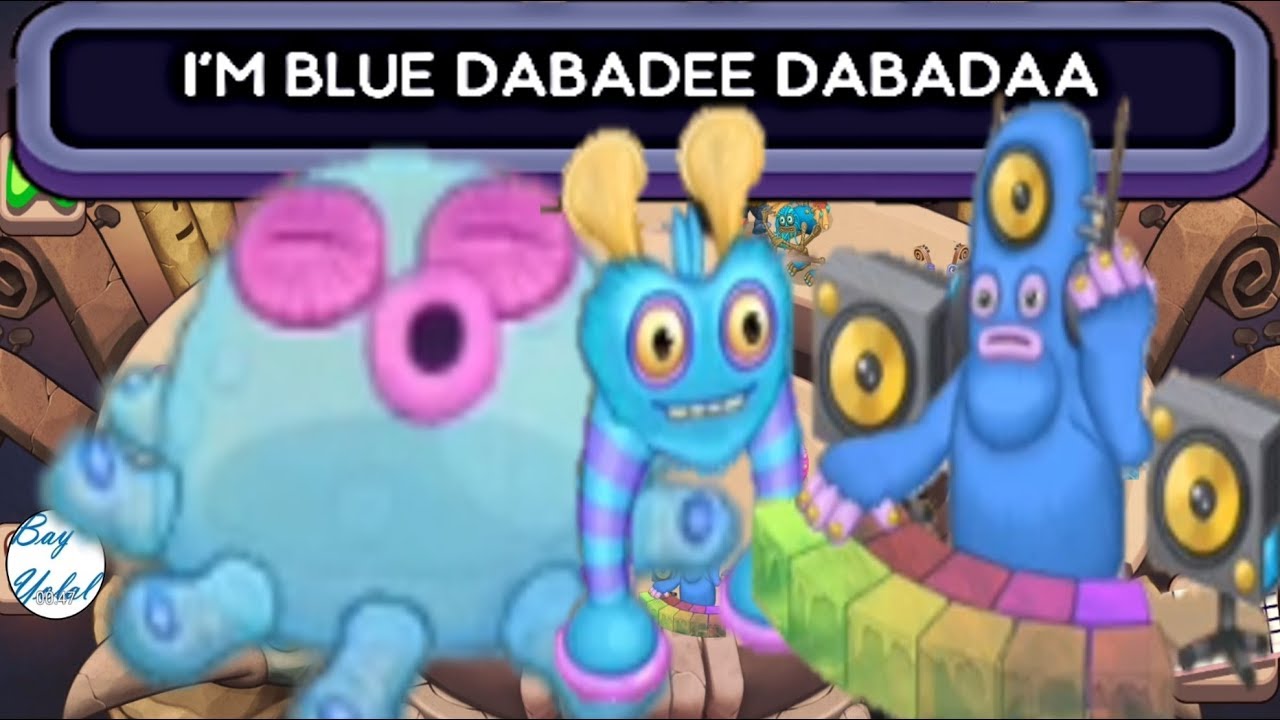 I'm Blue Dabadee Dabadaa - My Singing Monsters Composer