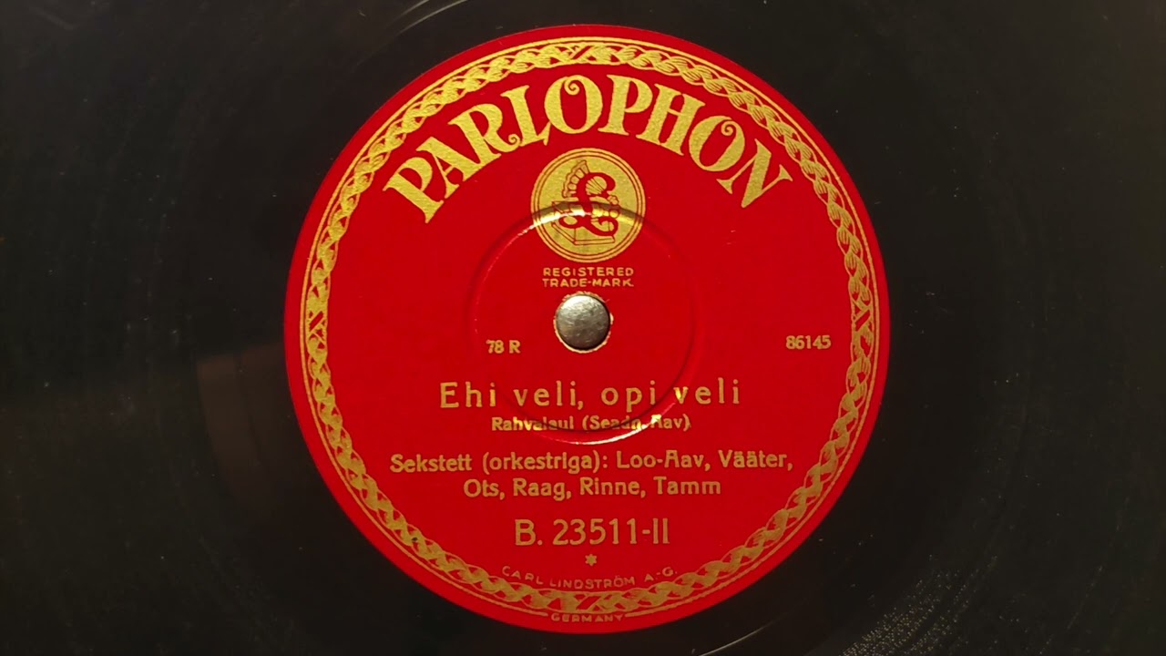 Sekstett - Ehi veli, opi veli (1930)