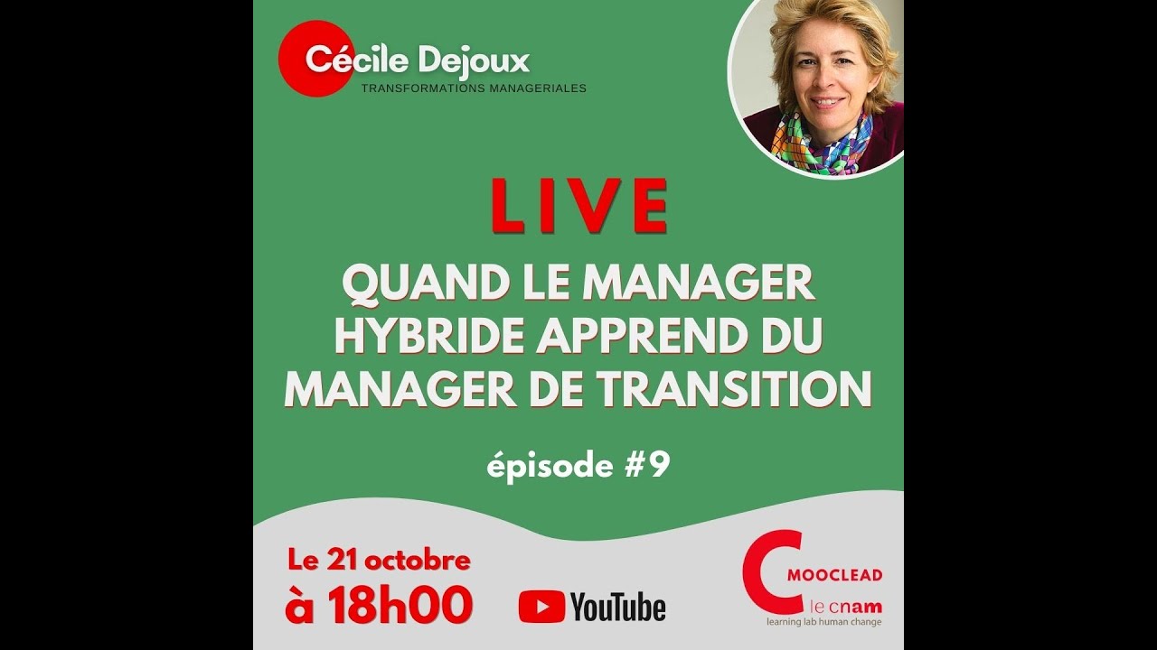 #9 Quand le manager hybride apprend du manager de transition
