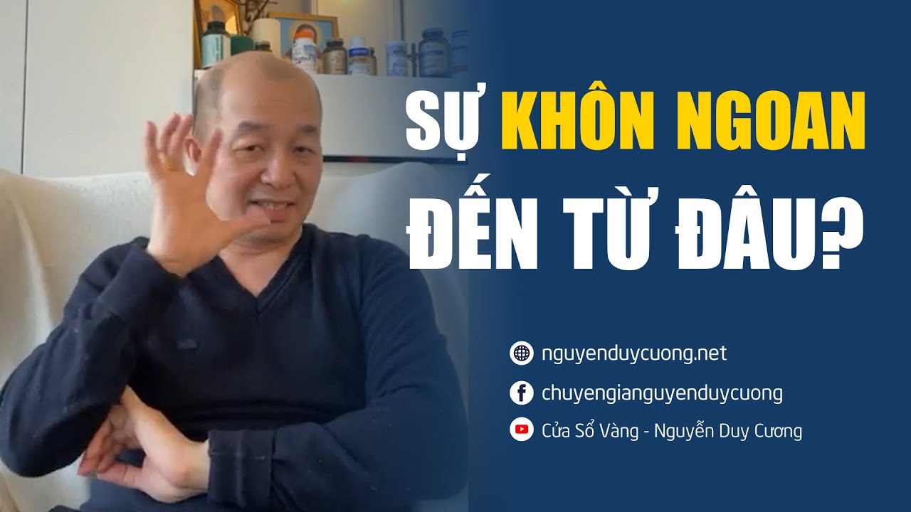 Sự khôn ngoan đến từ đâu?