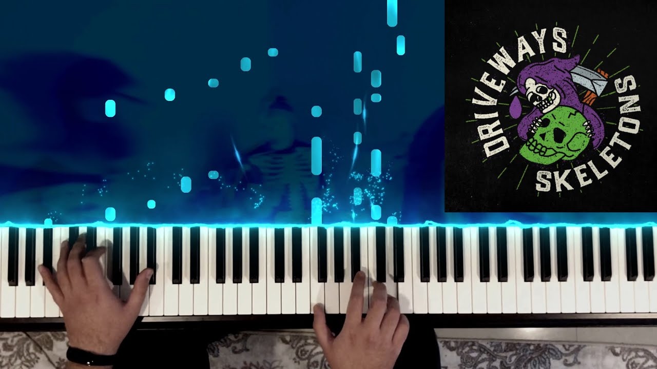 Driveways - Skeletons (Piano Cover)