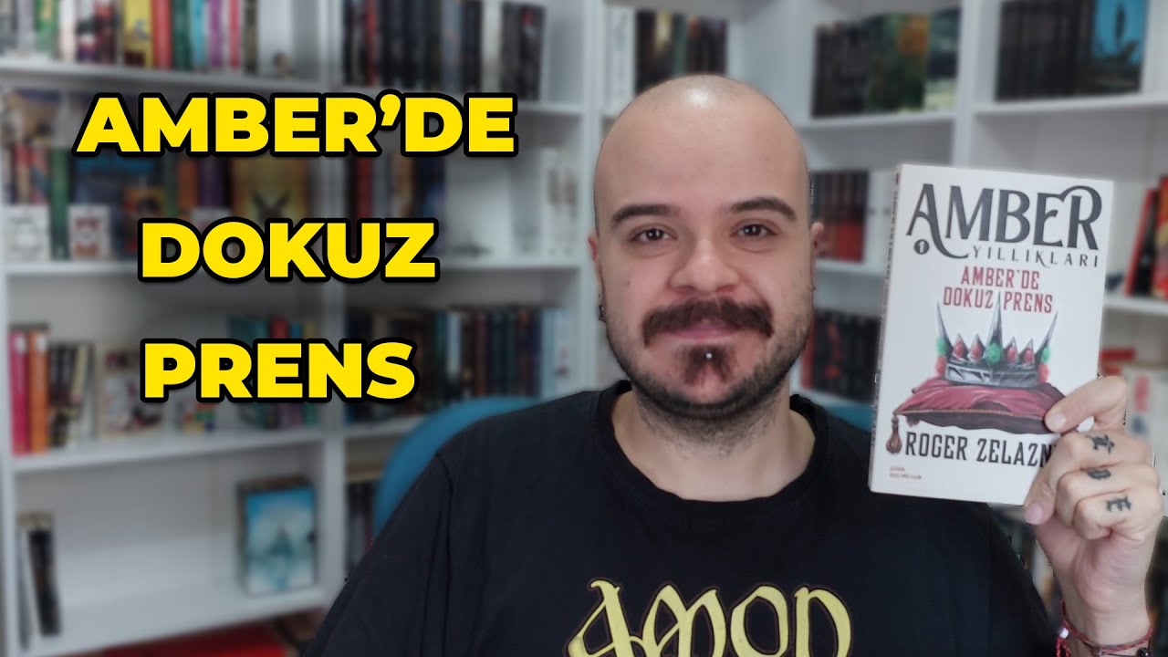Amber'de Dokuz Prens Kitap Yorumu ( Spoilersız ve Spoilerlı) | Amber Yıllıkları 1