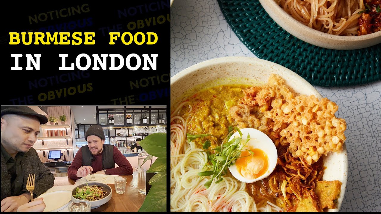 The Best Burmese Restaurant in London 🍜