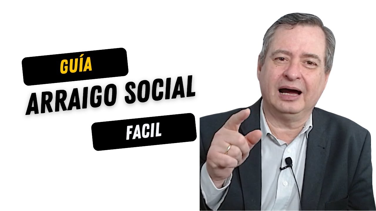 Cómo Obtener el Permiso de Arraigo Social en España en 2024