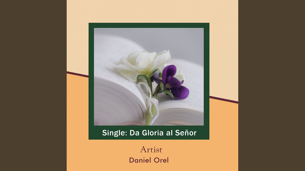 Da Gloria al Señor
