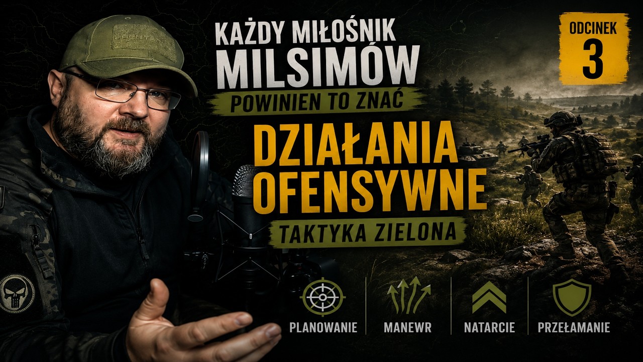 DZIAŁANIA OFENSYWNE. TAKTYKA ZIELONA. To DZIAŁA W GRACH. ODCINEK 3