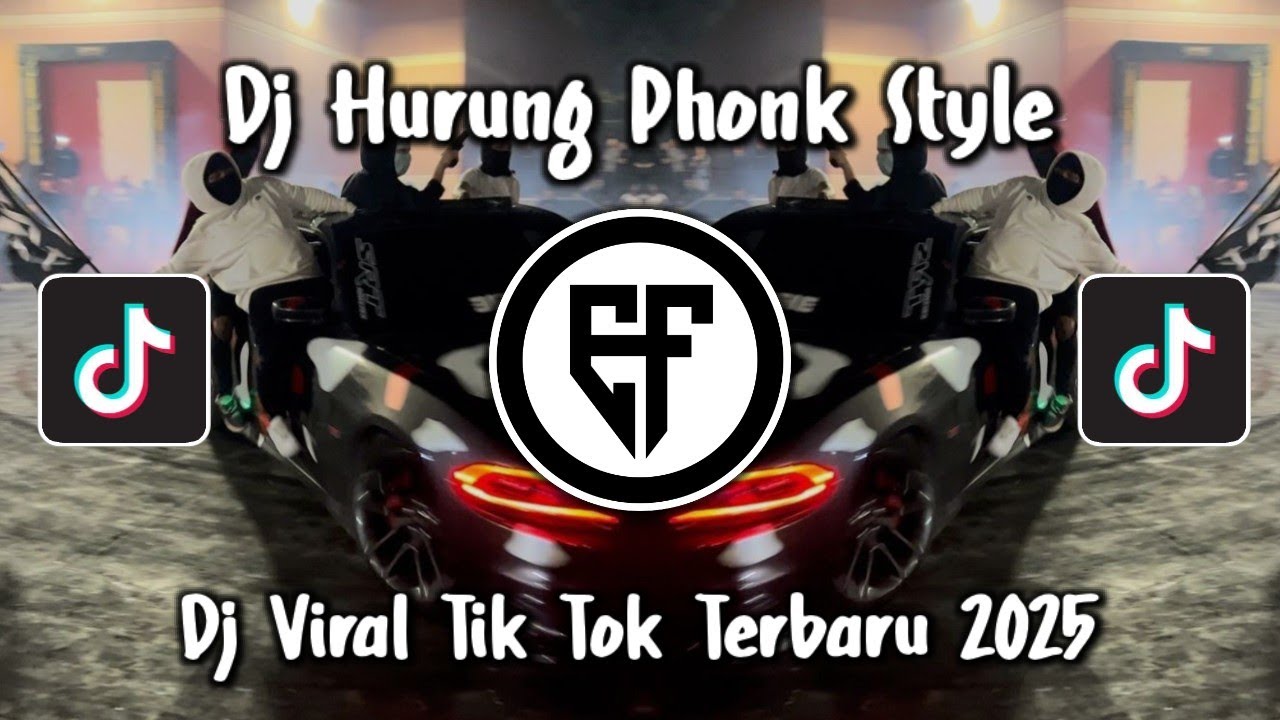 DJ HURUNG PHONK STYLE TERBARU DJ DROP BBHC HURUNG PHONK VIRAL TIKTOK