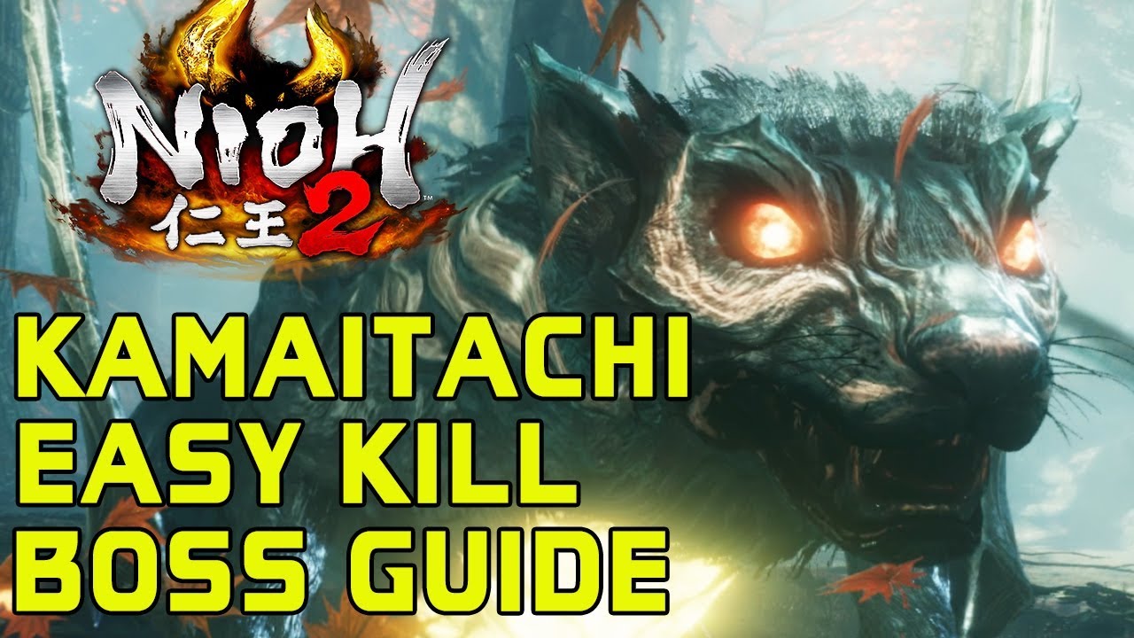 NIOH 2 BOSS GUIDES - How To Easily Kill Kamaitachi!