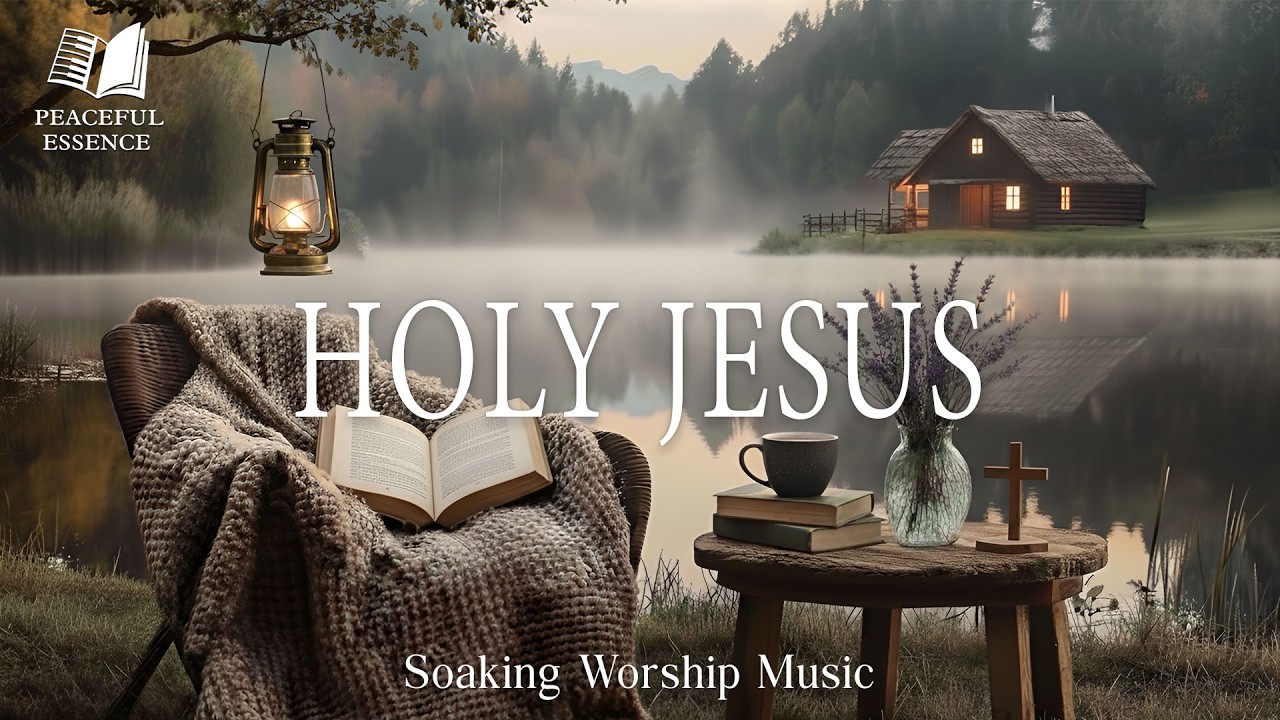 Instrumental Soaking Worship | Prayer, Devotion and Meditation with Bible Verses