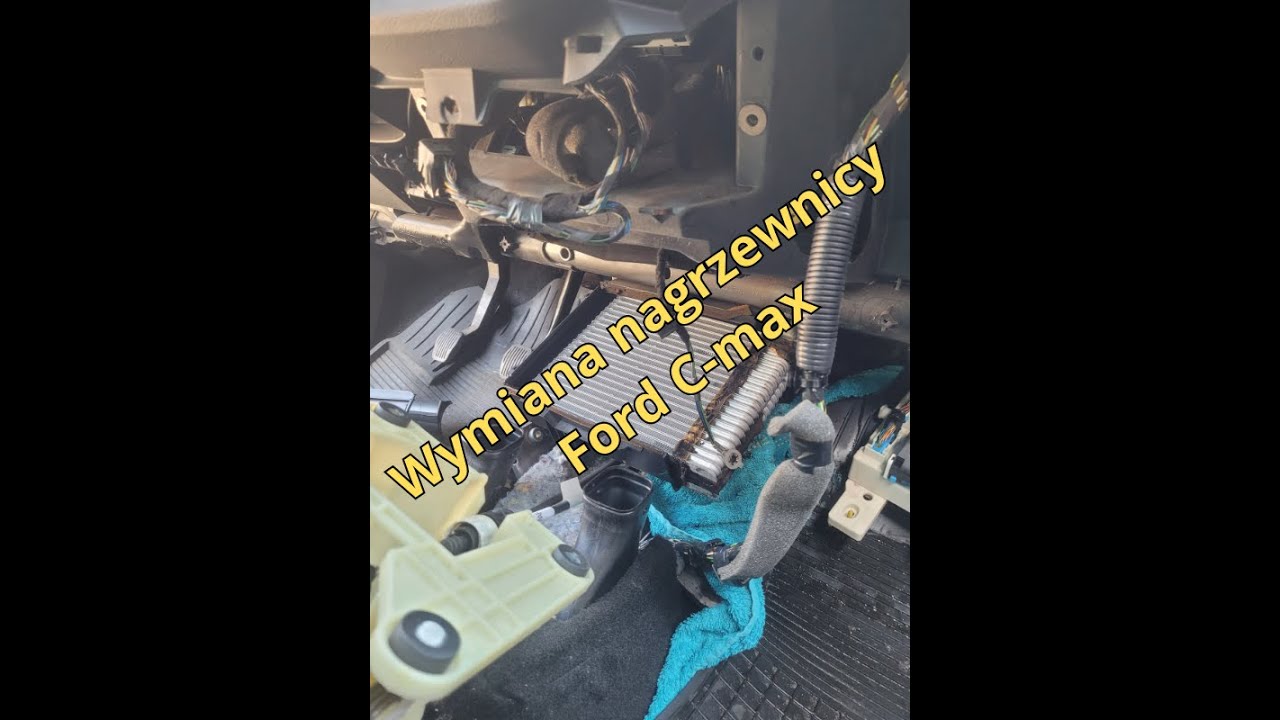 Jak wymienić nagrzewnicę Ford Focus C-max, wycieki płynu chłodniczego na dywanik pasażera