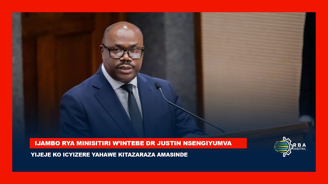 Ijambo rya Minisitiri w’Intebe Dr Justin Nsengiyumva | Yijeje ko icyizere yahawe kitazaraza amasinde