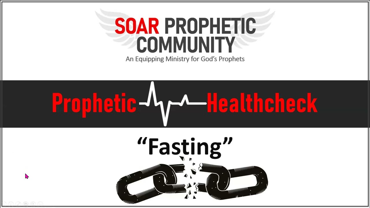20251213 Prophetic Healthcheck_Fasting
