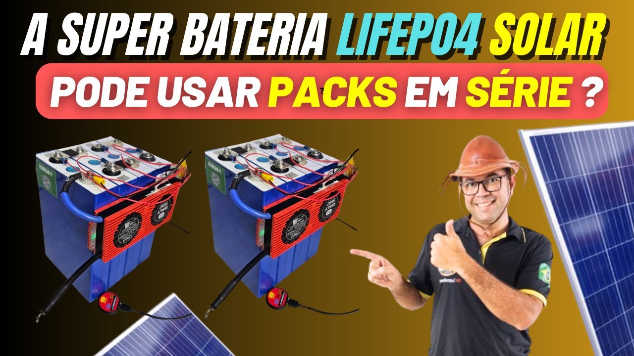Pode usar PACKS de baterias lifepo4 em série? 2 packs de 12,8v em série no sistema de 24v?