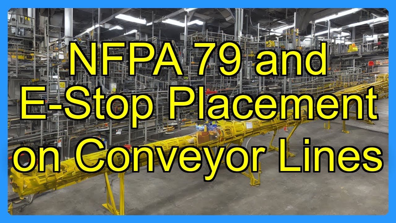 NFPA 79 and E-Stop Placement on Conveyor Lines