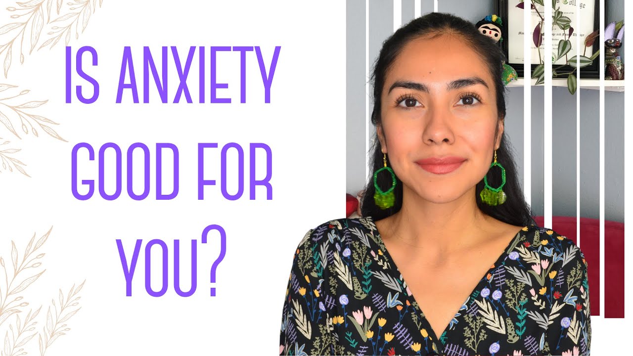 Is Anxiety Good? I Reframing Anxiety and Finding Strength