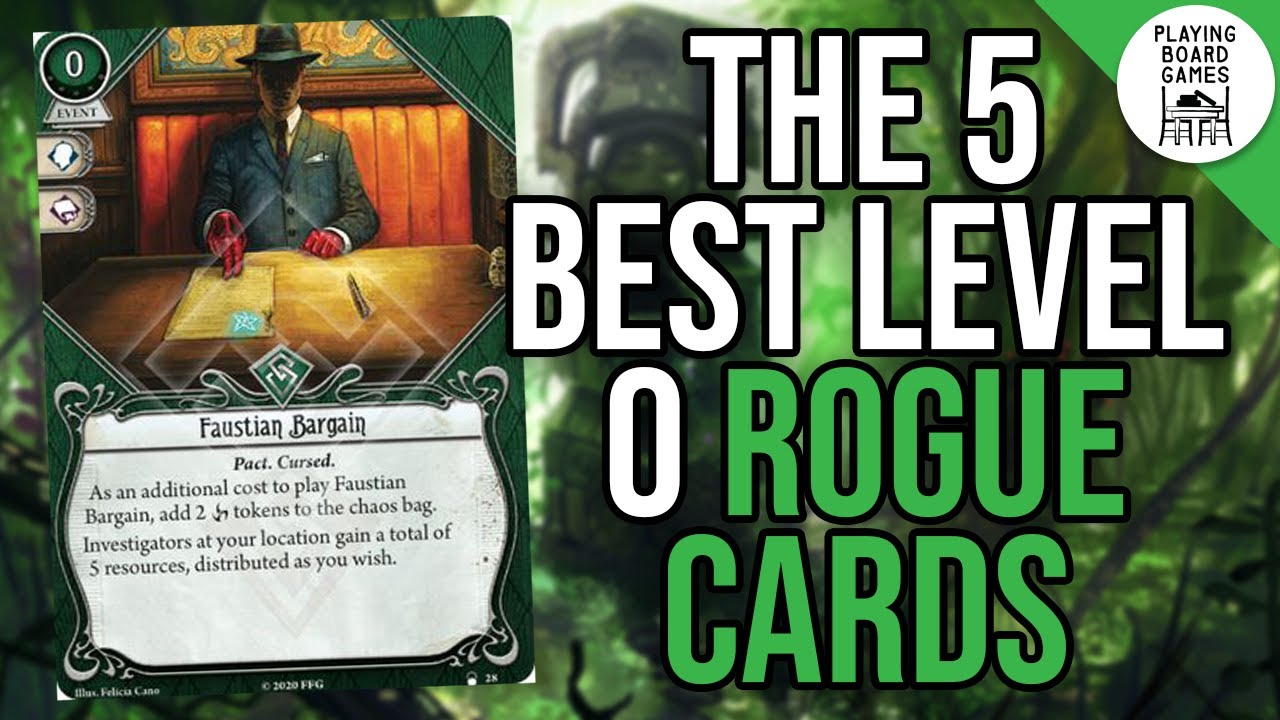 The 5 Best Level Zero Rogue Cards (ARKHAM HORROR: THE CARD GAME)