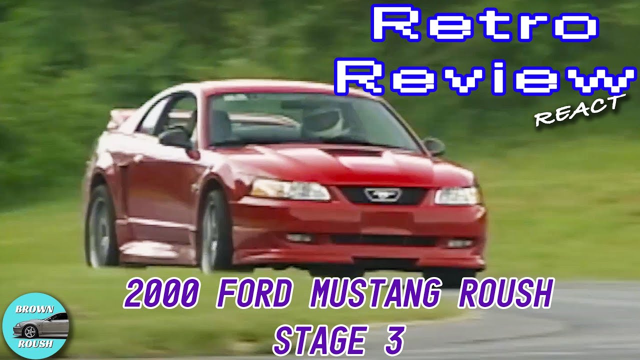 Faster Than A Cobra? - 2000 Ford Mustang Roush Stage 3 - MotorWeek Retro Review React