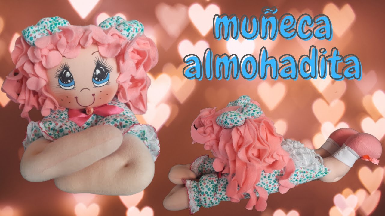 Muñeca Almohadita🤗