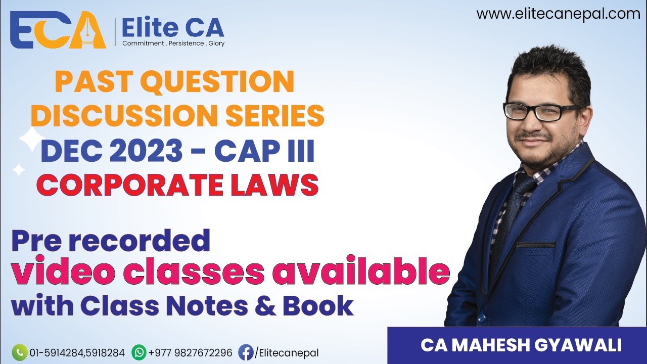 Past Question Discussion Series Dec 2023 - CAP III Corporate Laws with CA Mahesh Gyawali
