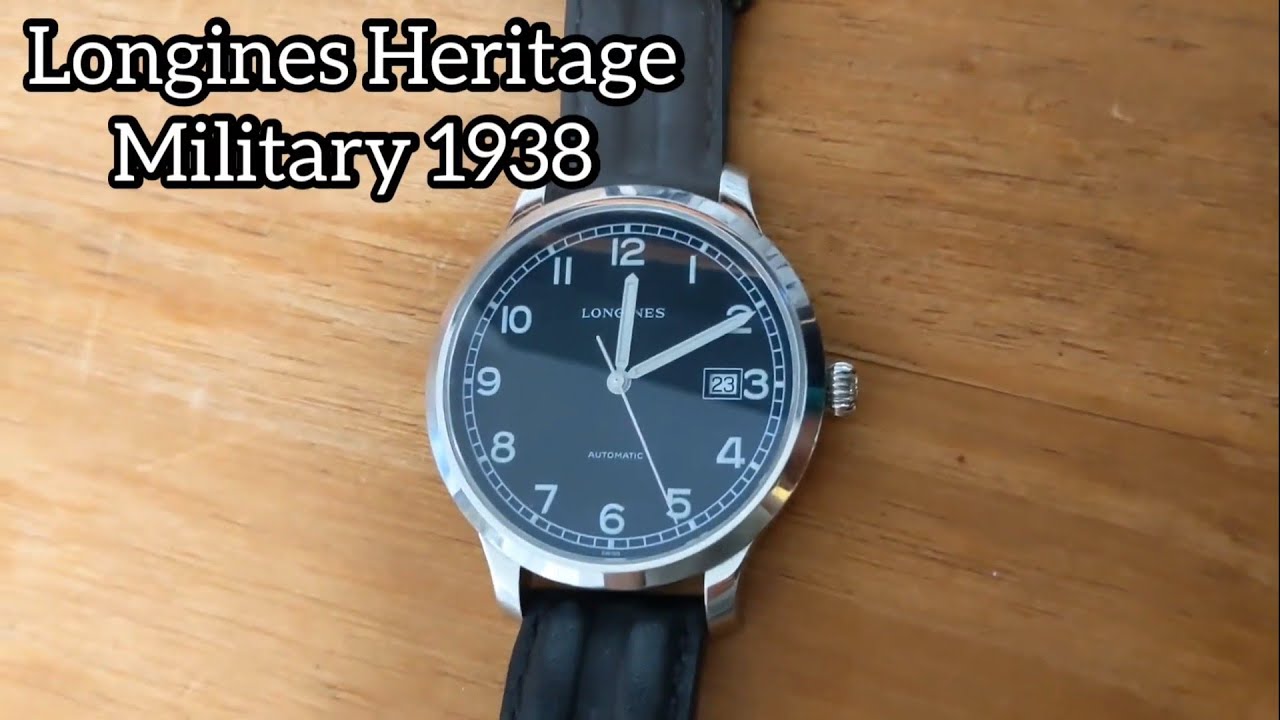 Longines Heritage Military 1938 watch - a simple, legible,& elegant vintage retro-style 3-hand watch