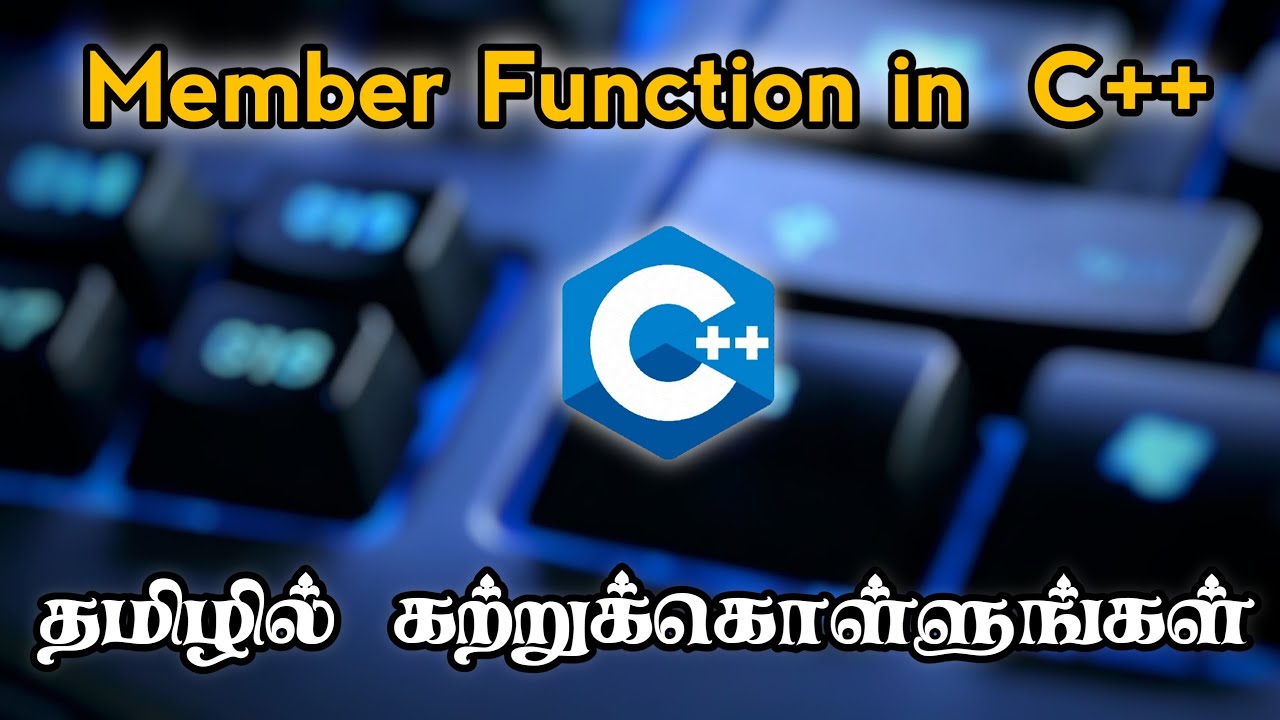 Defining Member Function in C++ in  Tamil