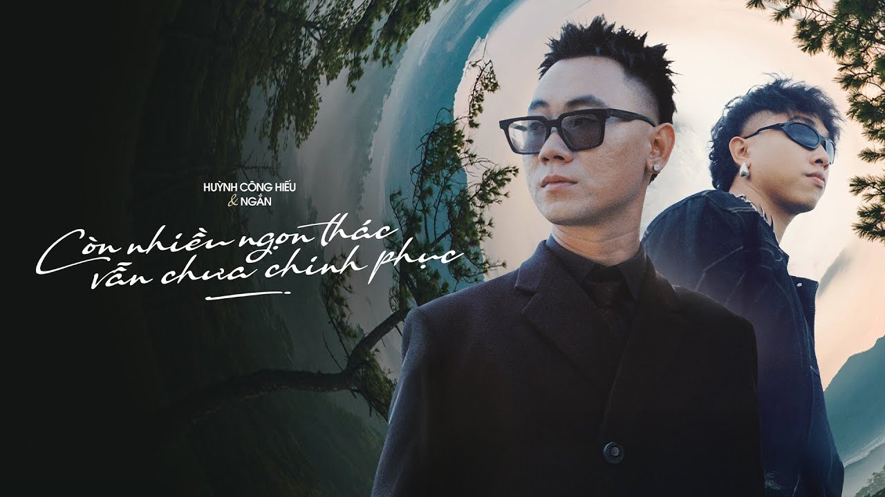 C&Ograve;N NHIỀU NGỌN TH&Aacute;C VẪN CHƯA CHINH PHỤC | Huỳnh C&ocirc;ng Hiếu x Ngắn [Prod. by Jang]