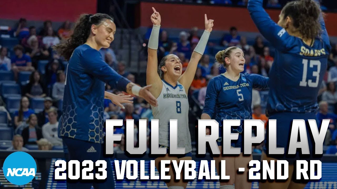 Georgia Tech vs. Florida: 2023 NCAA volleyball second round | FULL REPLAY