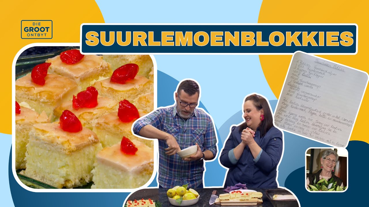 GROOT Kombuis | Suzanne Crozier maak suurlemoenblokkies | 21 Junie 2024