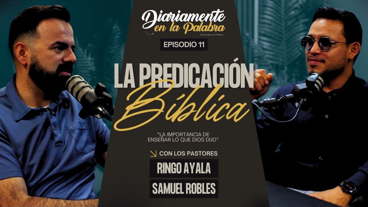 La Predicación Biblica | Hierro con Hierro | Podcast Ep.11 (Bautista, fundamental)