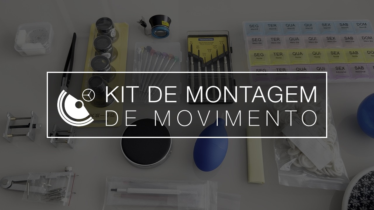 Quer aprender horologia? Esse foi o kit que me fez voltar
