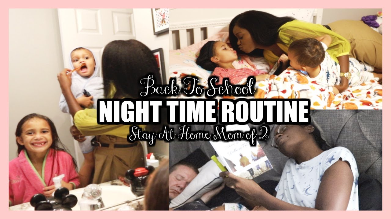 MOMMY NIGHT TIME ROUTINE WITH TWO KIDS | OUR BACK TO SCHOOL NIGHT ROUTINE | STAY AT HOME MOM LIFE