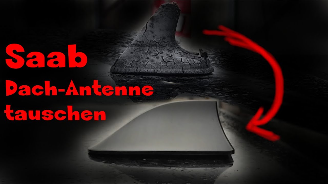 Saab Dachantenne reparieren/ tauschen (einfach und günstig)