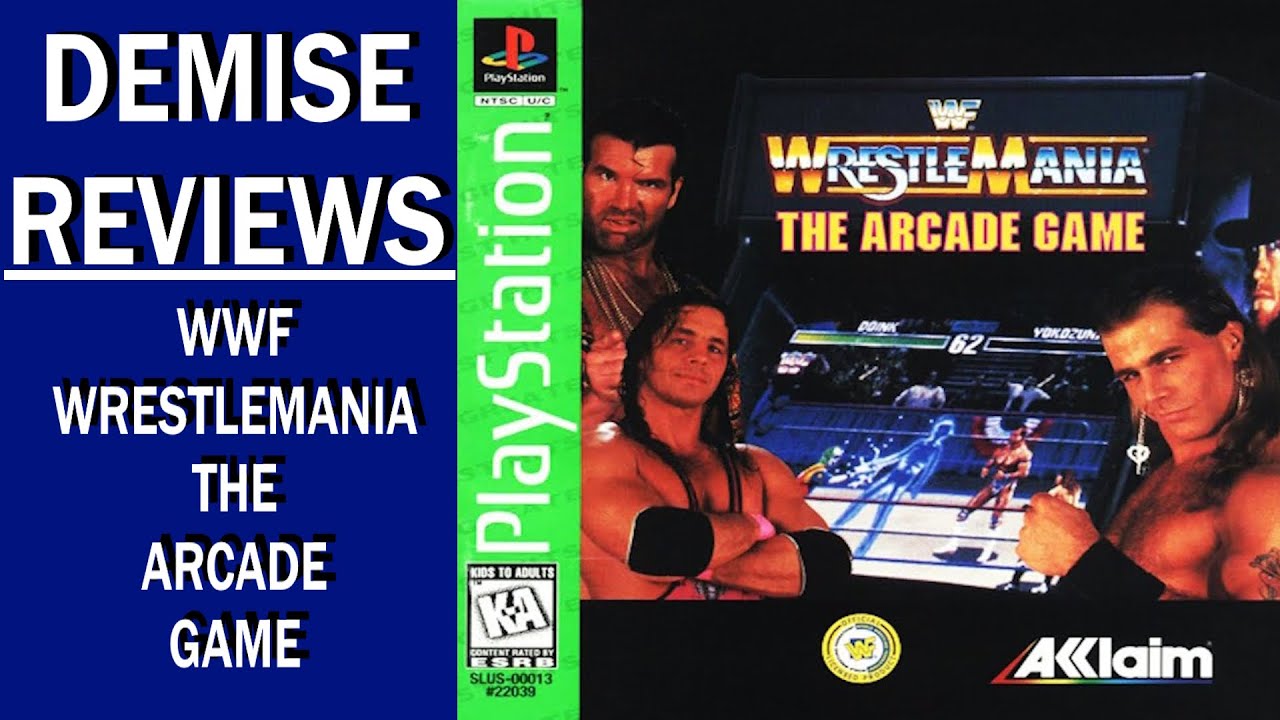 WWF Wrestlemania The Arcade Game (PS1), Is Fast Paced Goodness | Demise Reviews