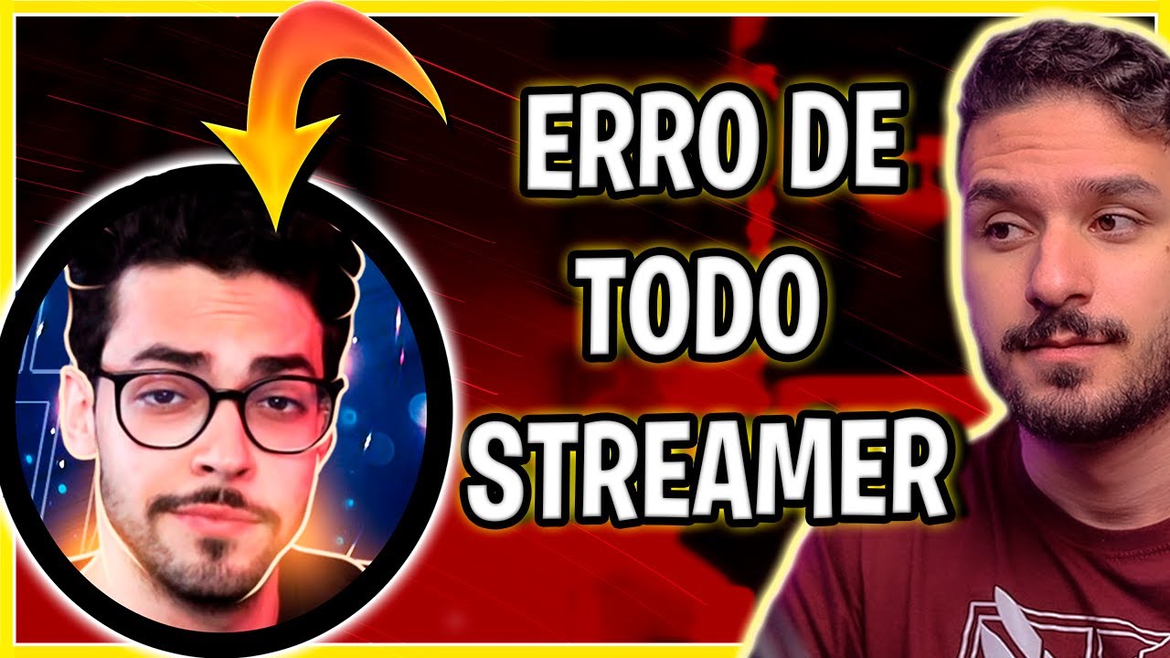 O ERRO QUE ACABA COM A CARREIRA DE MUITOS STREAMERS DA TWITCH!