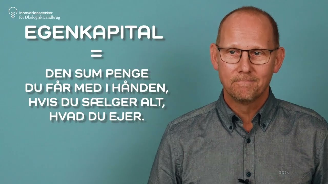Forst&aring; dit regnskab - Egenkapital