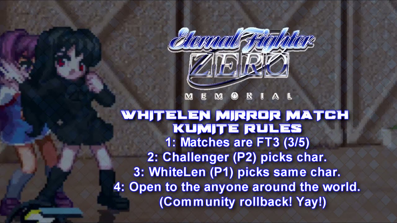 EFZ WHITELEN Mirror Match Kumite (Vortex Gallery 2021 Milestone Event)