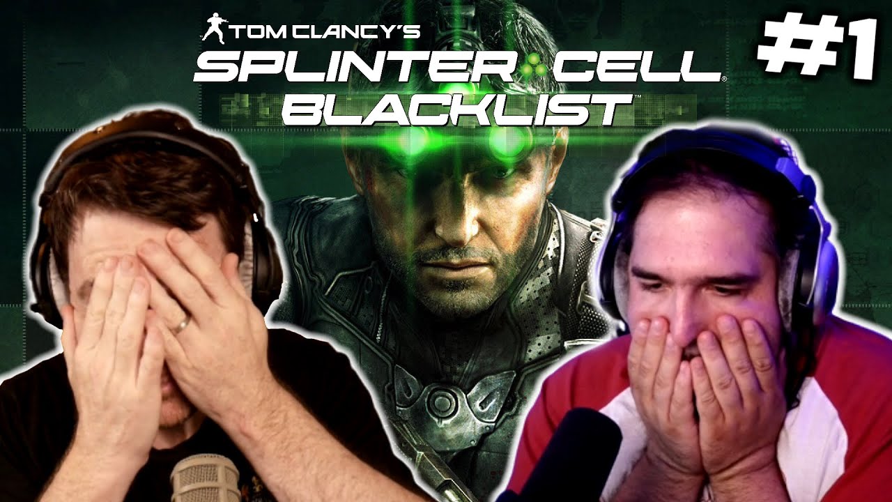 SPLINTER CELL : BLACKLIST - Les rois de l'infiltration ! (Ep.1)