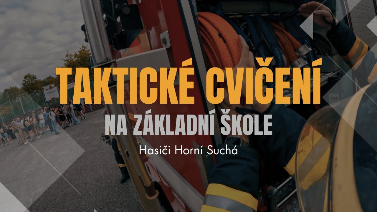 Taktické cvičení na základních školách v Horní Suché 2024 | Hasiči Horní Suchá