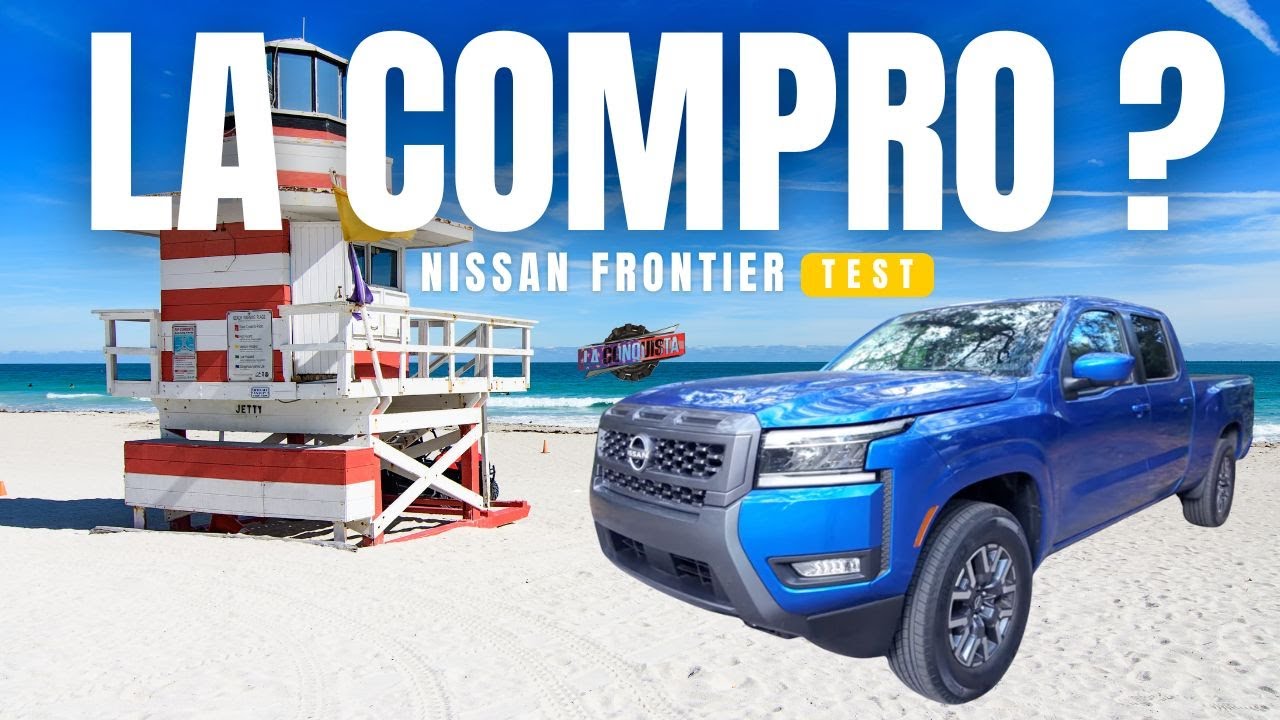 ¿Vale la pena la Frontier SL 4x4? Lo mejor, lo peor y mi veredicto