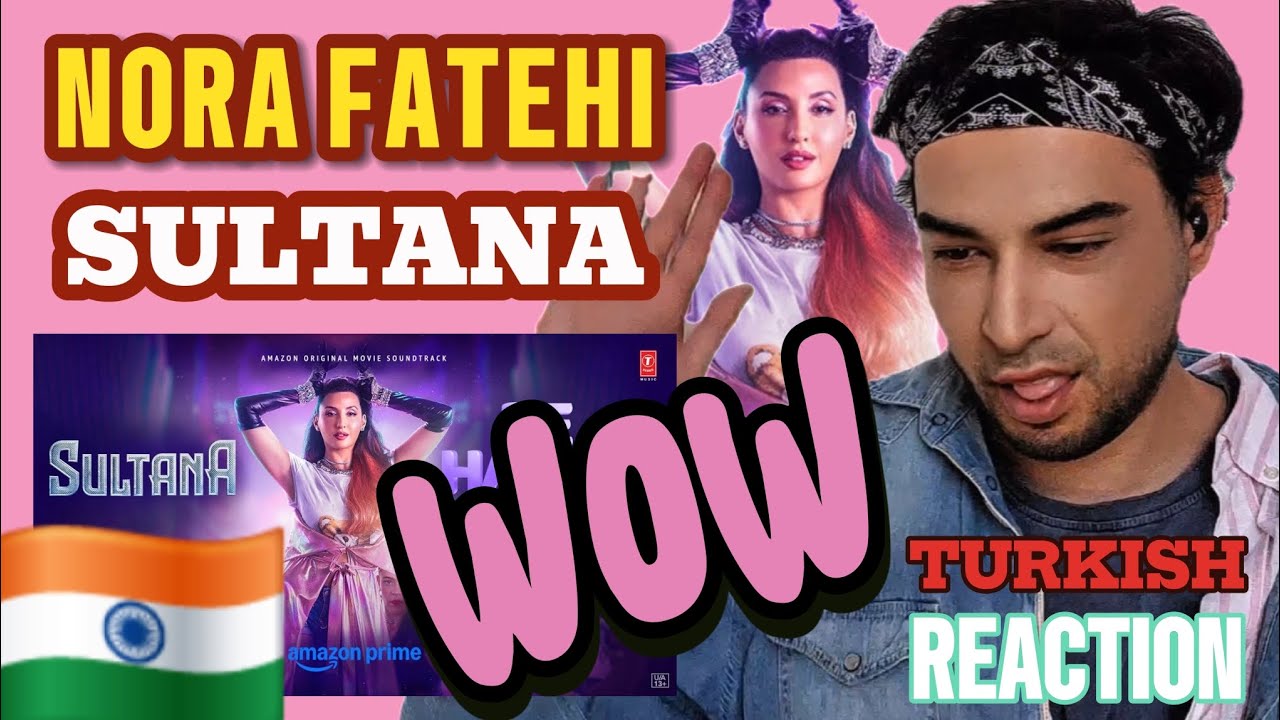 TURKISH REACTION Sultana Nora Fatehi | Prabhu Deva | Be Happy | Mika Singh | Sunidhi Chauhan | Harsh