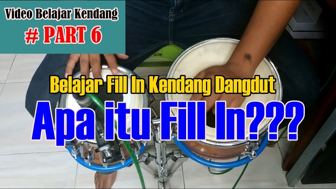 Belajar Fill In Kendang Dangdut Paling Mudah Dijamin Pasti Bisa
