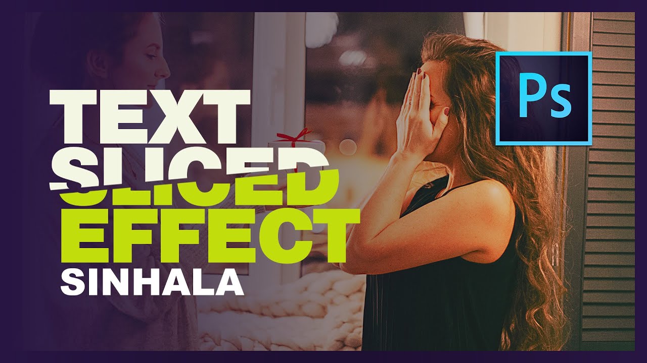 How to create Poster with SLICED TEXT EFFECT in Adobe Photoshop | Sinhala Tutorial