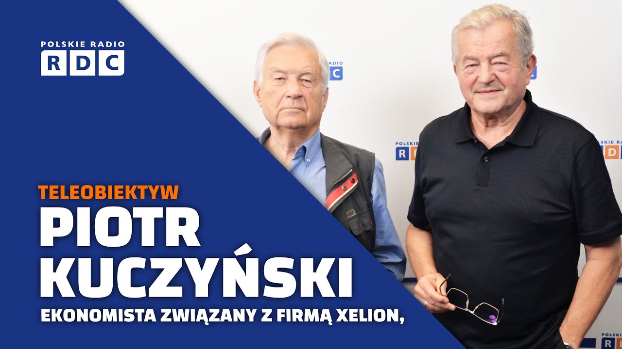 Piotr Kuczyński (Xelion) o PKB i budżecie | Teleobiektyw, zaprasza Jarosław Gugała