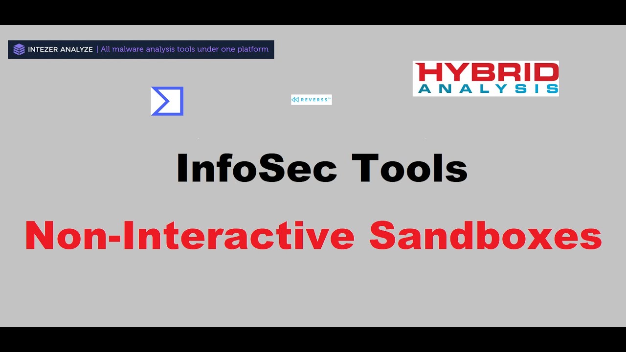 InfoSec Tools - Non-Interactive Sandboxes