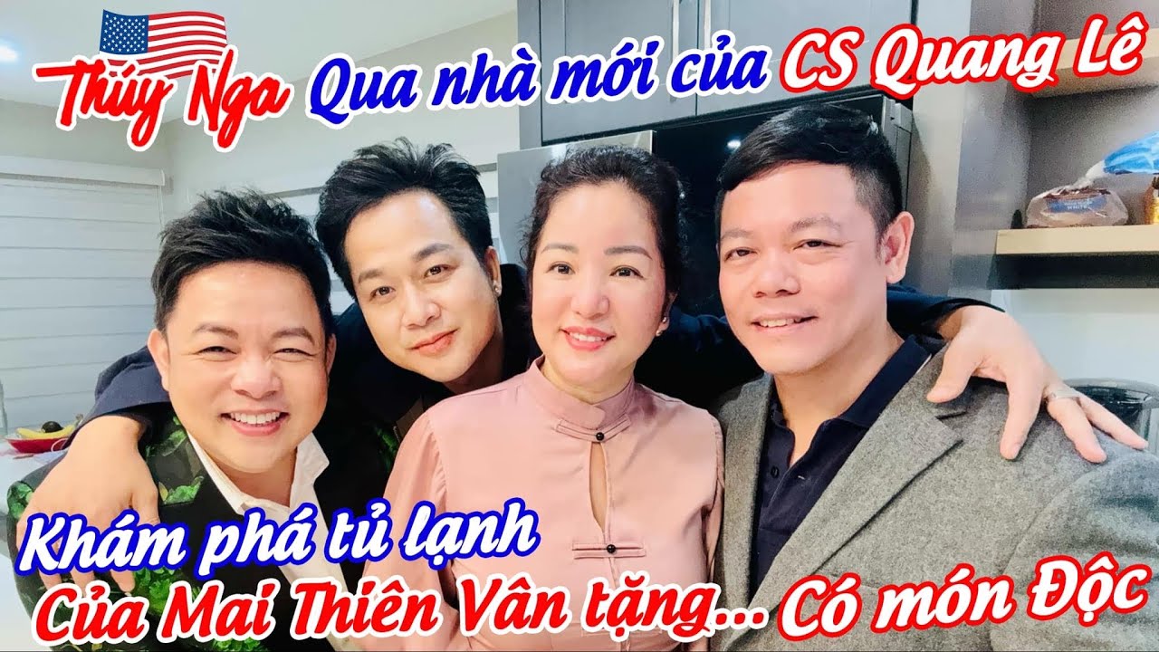 Qua nhà mới của Cs Quang Lê khám phá tủ lạnh của Mai Thiên Vân tặng.. có Món Độc..