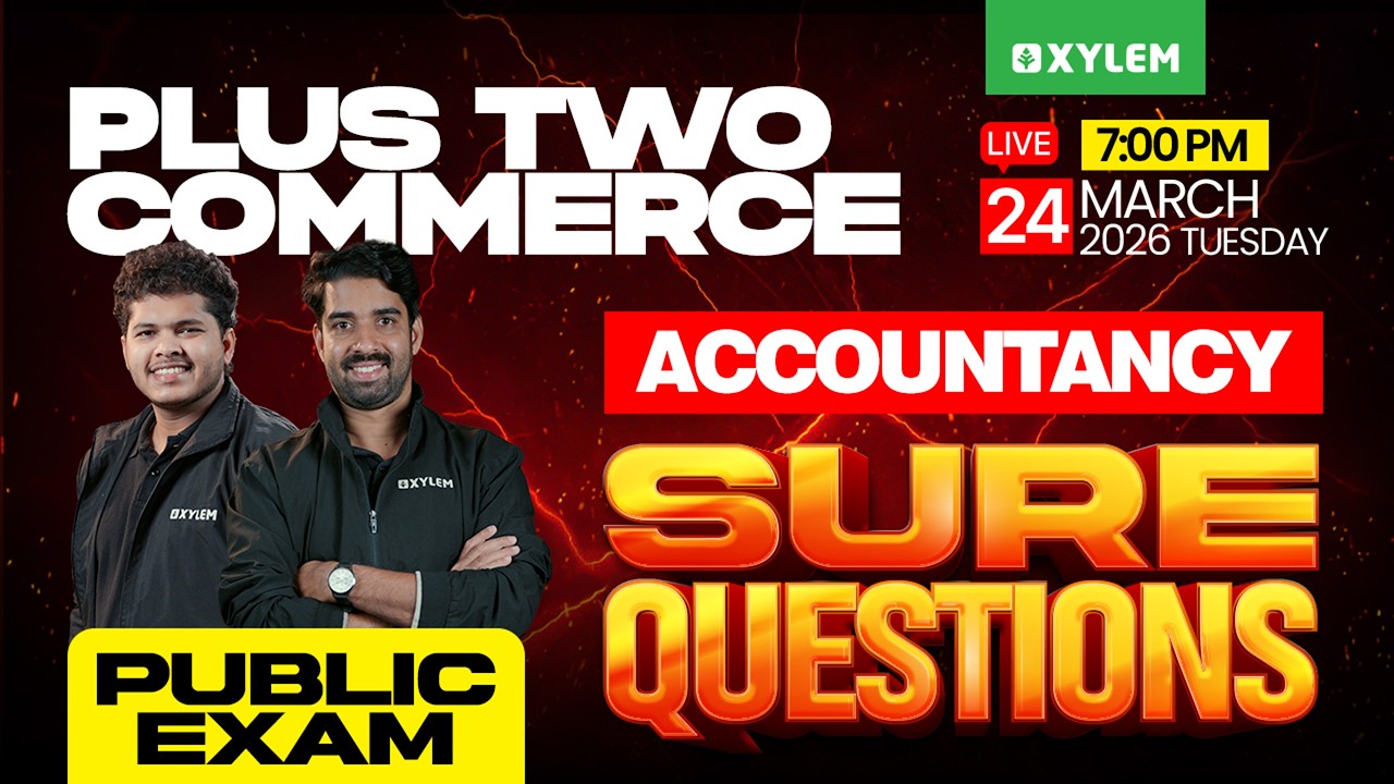 Plus  Two Commerce Public Exam - Accountancy | Sure Questions | Xylem Plus Two Commerce