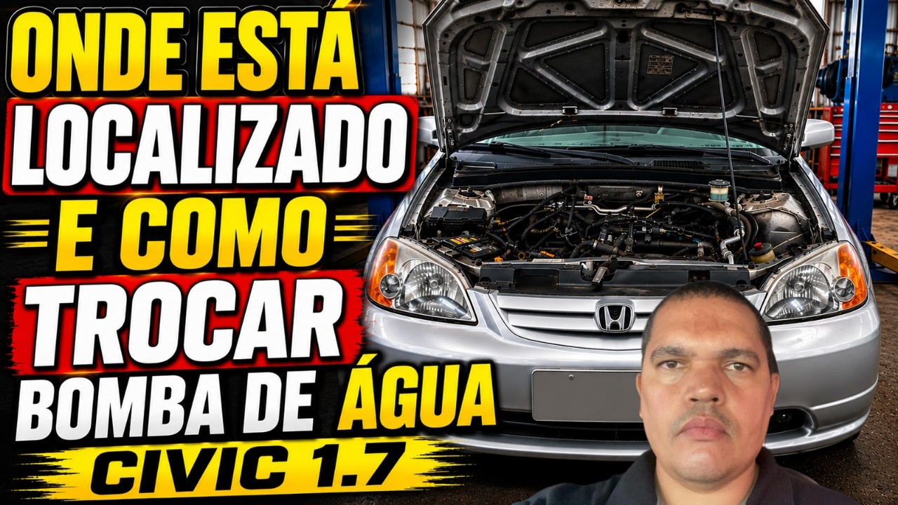 Onde Está Localizada E Como Trocar Bomba De Água Honda Cívic 1.7 16v 2001 2002 2003 2004 2005