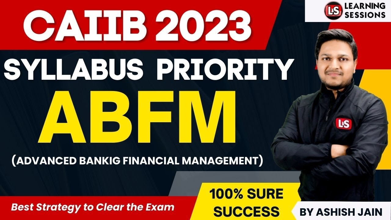 ABFM in 7 DAYS | CAIIB SYLLABUS PRIORITY | Module-wise numerical case studies